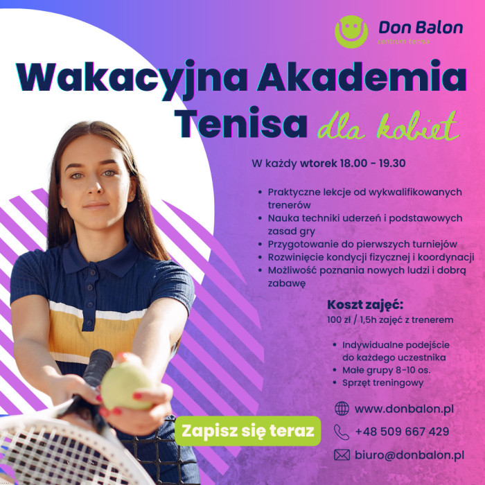 Wakacyjna akademia tenisowa dla Kobiet