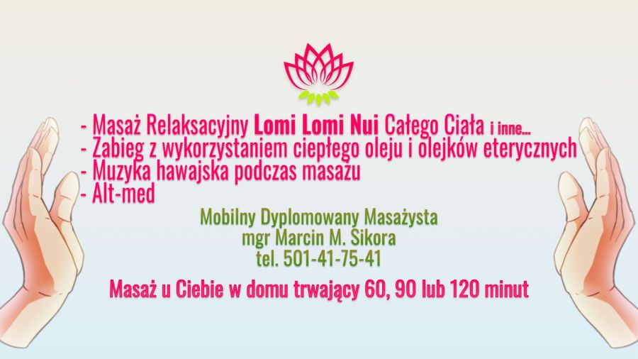 Lomi Lomi Nui & Tantryczny - Mobilny Masaż z Marcinem