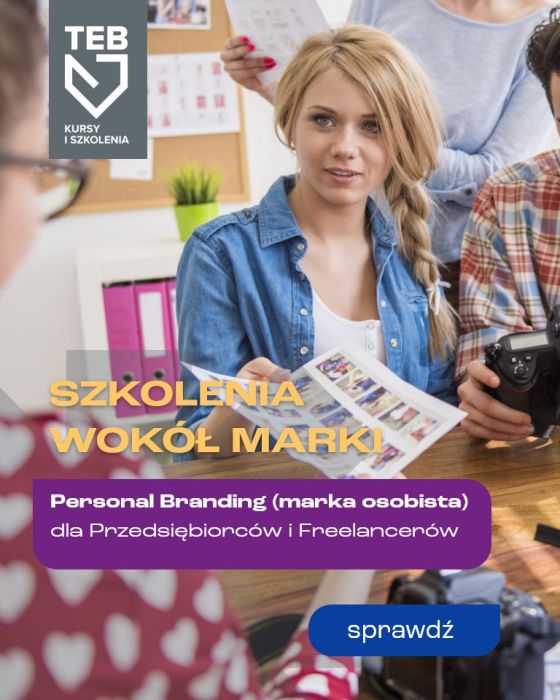 KURS - Personal Branding dla Przedsiębiorców i Freelancerów