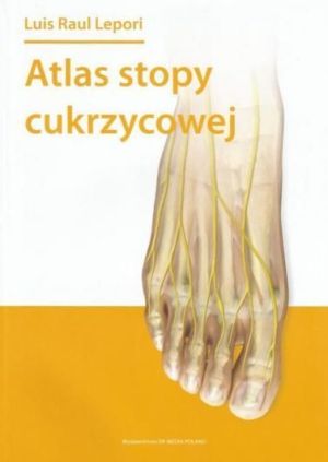 Sprzedam książkę: Atlas stopy cukrzycowej - Luis Paul Lepori