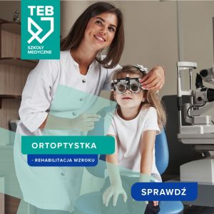 Ortoptystka  rehabilitacja wzroku w TEB Edukacja w Gdyni
