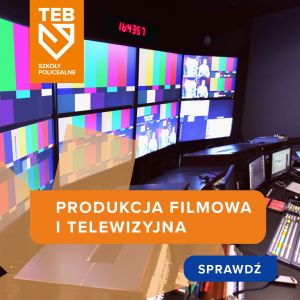 Produkcja filmowa i telewizyjna w TEB Edukacja w Gdyni