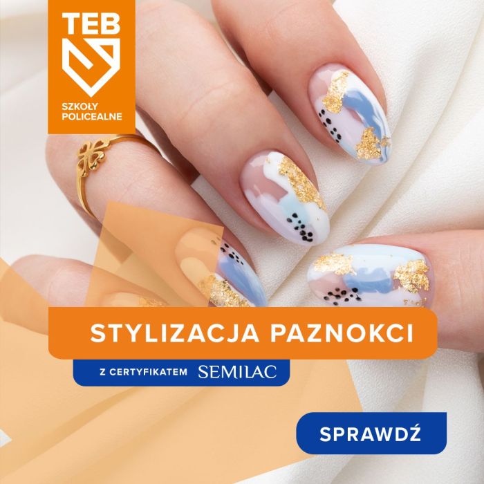 Stylizacja paznokci z certyfikatem Semilac w TEB Edukacja w Gdyni
