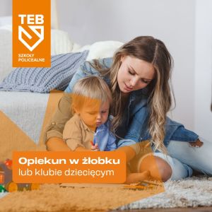 Opiekun w żłobku lub klubie dziecięcym w TEB Edukacja w Gdyni