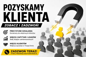 Pozyskamy klienta - zobacz i zadzwoń!: zdjecie 66285032