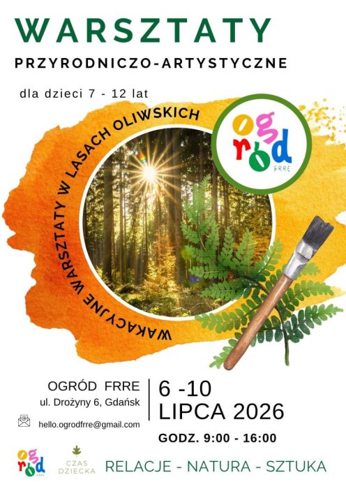 Wakacyjne warsztaty przyrodniczo-artystyczne/ Ogród FRRE