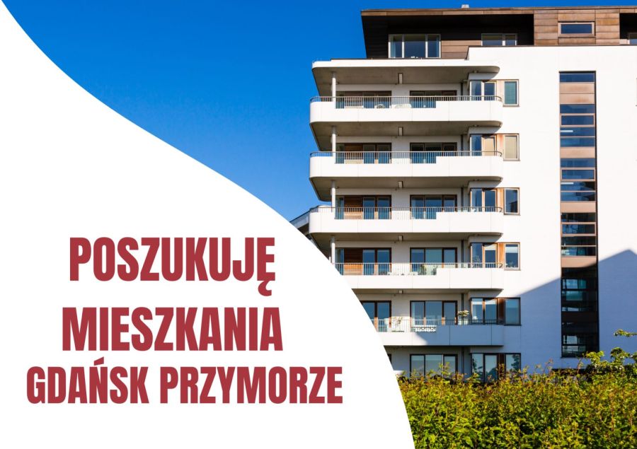 Poszukuję mieszkania dla Studentów I Przymorze