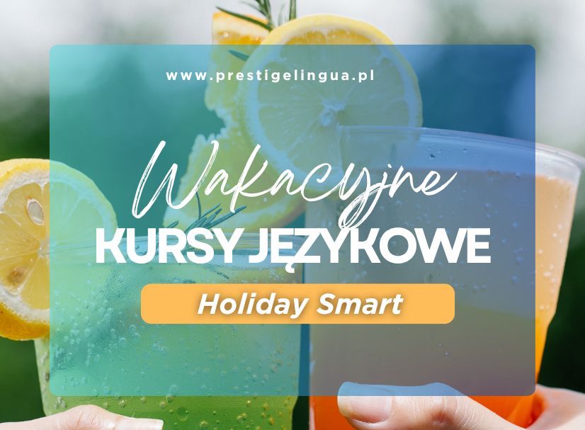 Zrób językowy progres latem! Angielski z pazurem podczas Holiday Smart