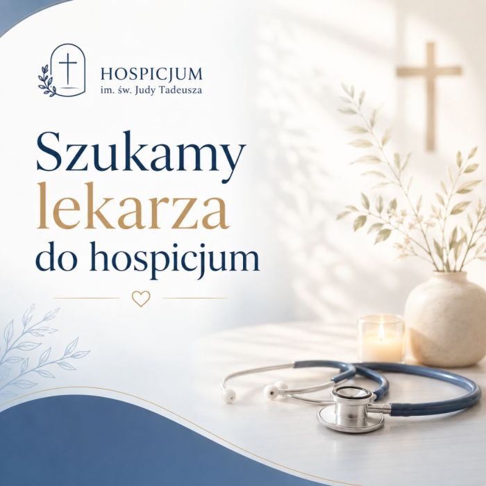 Lekarz do Hospicjum  dołącz do naszego zespołu