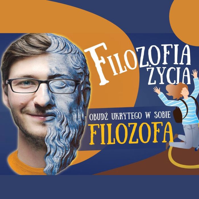 Filozofia Życia - kurs praktycznej filozofii: zdjecie 99205364