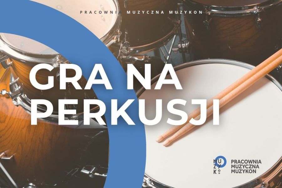 Nauka gry na perkusji - dzieci, młodzież i dorośli