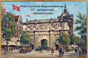 Pobyt rezydenta długoterminowego UE przygotowanie i złożenie wniosku: zdjecie 66523162
