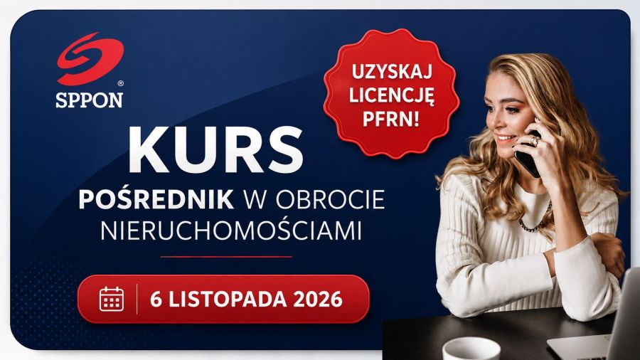Kurs Pośrednik w Obrocie Nieruchomościami start 6 listopada 2026