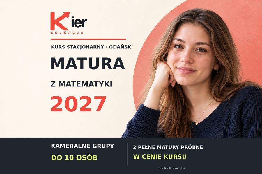 Matura z matematyki 2027 - kurs w Gdańsku, kameralne grupy
