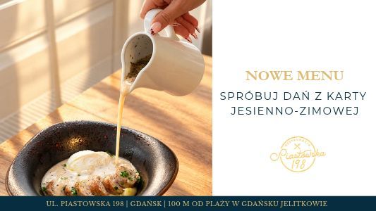 Jesienno - zimowe menu w restauracji Piastowska 198