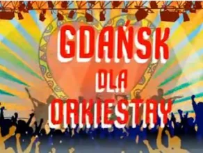 WOŚP - Gdańsk dla Orkiestry