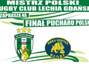 29 czerwca 2013 godz. 12.30 Finałowy mecz PP w Rugby Lechia Gdańsk - Arka Gdynia