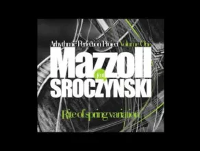 Jerzy Mazzoll - Rite of Spring Variation part I
