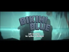 Bikini Blue - zwiastun 