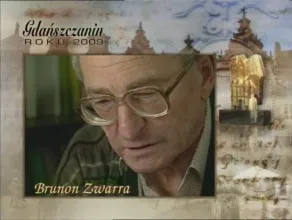 Gdańszczanin Roku - Brunon Zwarra