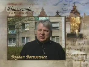 Gdańszczanin Roku - Bogdan Borusewicz