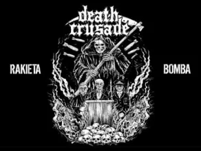 Death Crusade - "Rakieta /// Bomba"