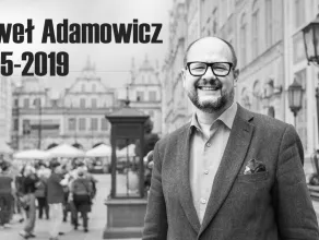 Paweł Adamowicz (1965-2019)