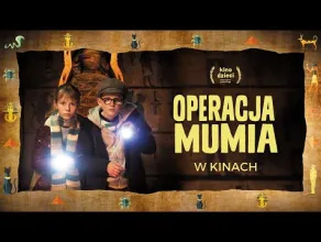 Operacja mumia - zwiastun