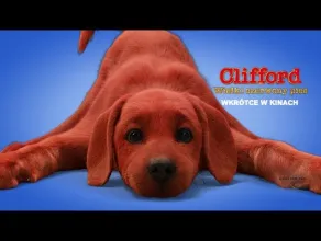 Clifford. Wielki czerwony pies - zwiastun
