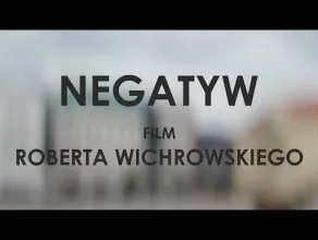 Negatyw - zwiastun filmu