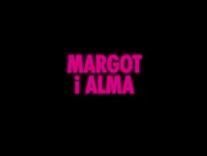 Margot i Alma - zwiastun