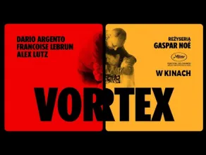Vortex - zwiastun