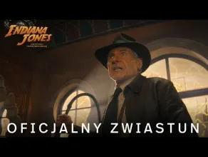 Indiana Jones i artefakt przeznaczenia - zwiastun