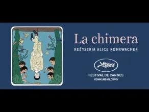 La chimera - zwiastun