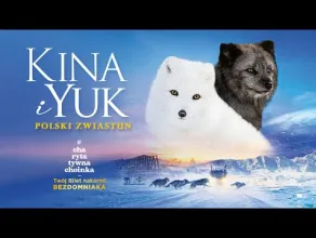 Kina i Yuk - zwiastun