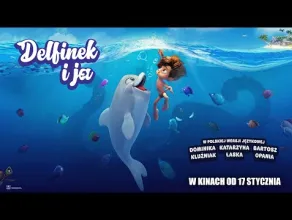 Delfinek i ja - zwiastun