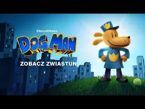 Dog Man - zwiastun filmu