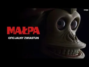 Małpa - zwiastun filmu
