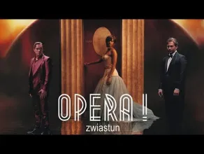 Opera! - zwiastun filmu