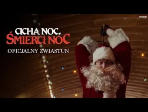 Cicha noc, śmierci noc - zwiastun filmu