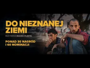 Do nieznanej ziemi - zwiastun filmu