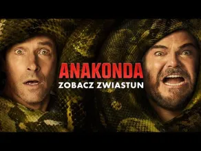Anakonda - zwiastun filmu