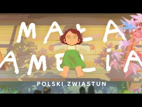 Mała Amelia - zwiastun filmu