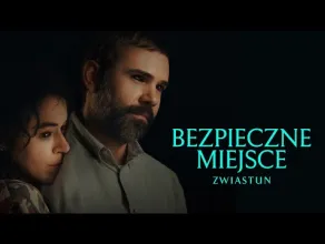 Bezpieczne miejsce - zwiastun filmu
