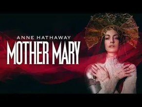 Mother Mary - zwiastun filmu