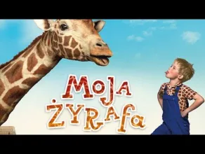 Moja żyrafa - zwiastun filmu