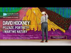 David Hockney. Pejzaże, portrety i martwe natury - zwiastun filmu