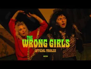The Wrong Girls - zwiastun filmu