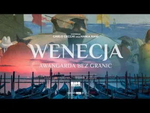 Wenecja - Awangarda bez granic - zwiastun filmu