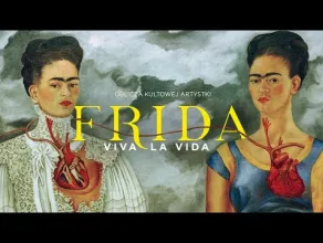 Frida. Viva la vida - zwiastun filmu